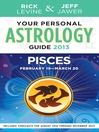 Your Personal Astrology Guide 2013 Pisces (eBook)